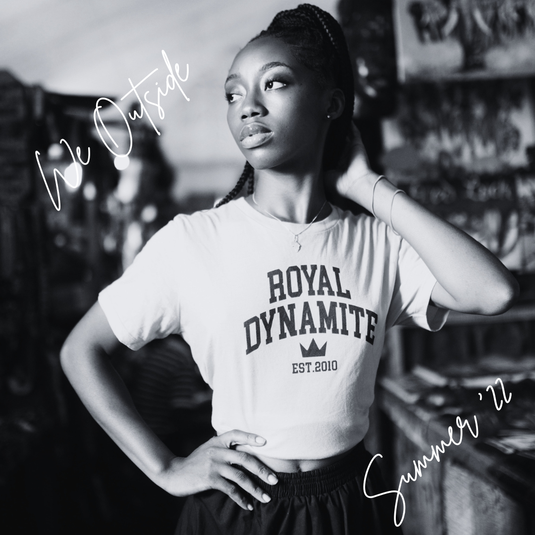 We Outside: Welcome to the New Royal Dynamite