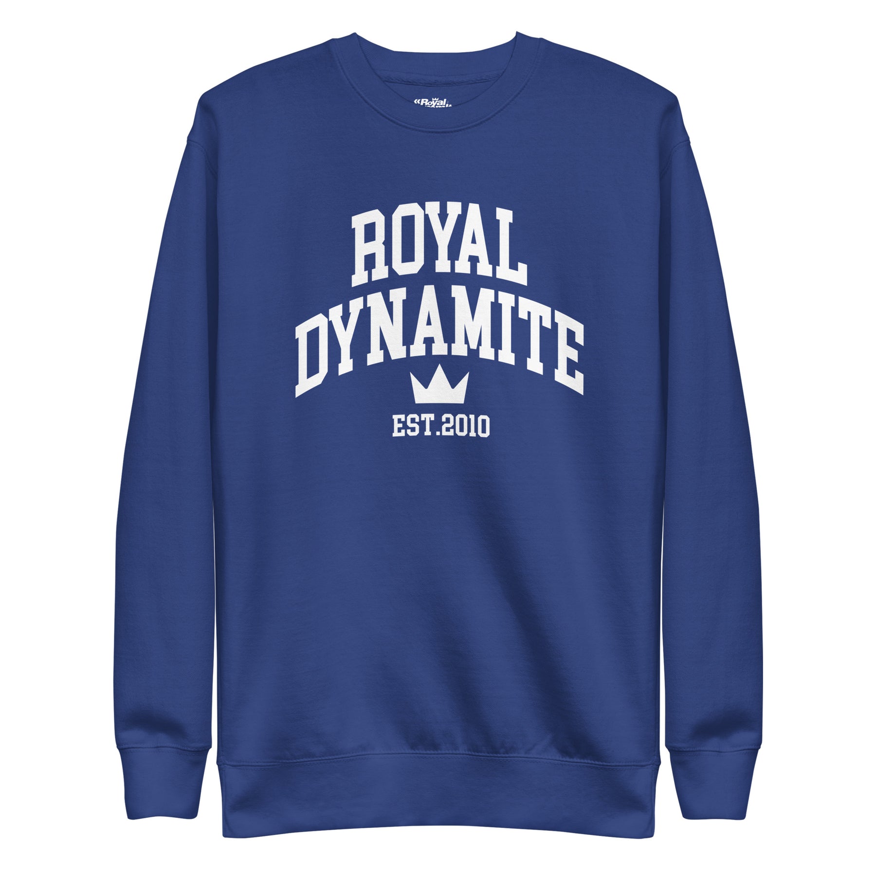 New Royal Dynamite Unisex Sweatshirt