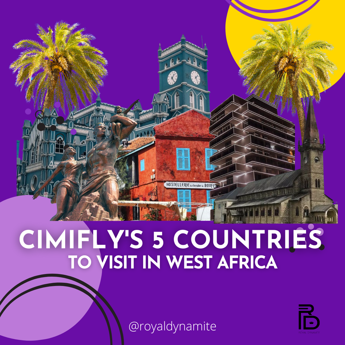 Cimifly’s 5 Countries to Visit in West Africa